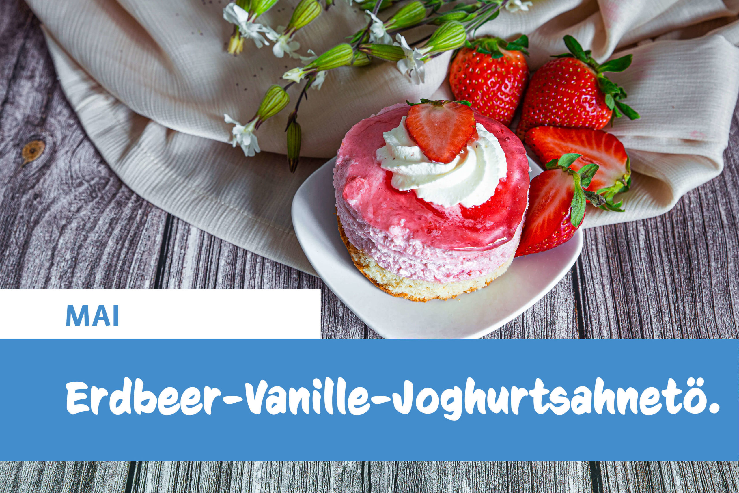 Erdbeer-Vanille-Joghurtsahnetoertchen-scaled